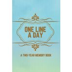 One Line a Day: A Two Year Memory Book (Two-Year Daily Journal, Memory Journal)