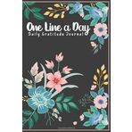 One Line a Day -: Daily Gratitude Journal | The one minute gratitude journal