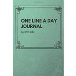 One Line A Day Journal Gratitude: 1 Year Planner