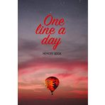 One Line A Day Memory Book: Hot Air Ballon 5 year One Line A Day Keepsake Journal