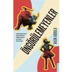 Öngörülemeyenler - Akan Abdula