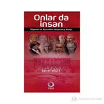 ONLAR DA İNSAN SIYASET VE BASINDAN YAŞANMIŞ ANILAR - ŞEREF YİĞİT