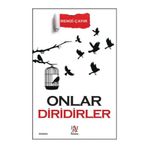 Onlar Diridirler - Remzi Çayır