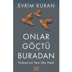 Onlar Göçtü Buradan Evrim Kuran