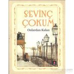 Onlardan Kalan - Sevinç Çokum