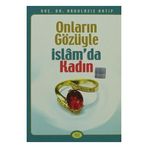 ONLARIN GÖZÜYLE İSLAM'DA KADIN - ABDÜLAZİZ HATIP