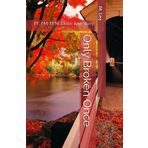 Only Broken Once: FF, FM, FFM, Erotic love story