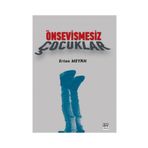 Önsevişmesiz Çocuklar / Ertan Meyan