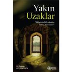 Önsöz Yayıncılık Yakın Uzaklar - Mümin'in Yol Arkadaşı İslamı Kavramlar