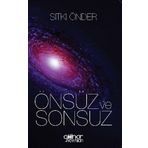 Önsüz ve Sonsuz - Sıtkı Önder - Gülnar Yayınları