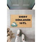 ontheclouds Dijital Baskılı Dert Dinlernir 15 tl Yazılı Dekoratif Kapı Önü Paspası, Yeşil-krem-Kahve