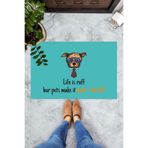 ontheclouds Dijital Baskılı Life isruff bur pets make it woef-derfull Dekoratif Kapı Önü Paspası, Mavi-Sarı-Siyah