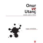 Onur ve Utanç - Erkeklik Şiddet ve Filmler Ekin Yayınevi