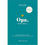Opa, vertel eens: Een prachtig cadeau om te geven. Een persoonlijk boek gevuld met verhalen voor jou