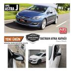 Opel Astra J 2009-2020 Batman Yarasa Ayna Kapağı Piano Black ABS Plastik
