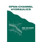 Open Channel - Hydraulics Ven Te Chow