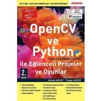 OpenCv ve Python İle Eğlenceli Projeler ve Oyunlar - Ahmet Aksoy
