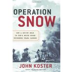 Operation Snow by John Koster (2012) Hardcover