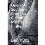 Operation Southern Cross - a Gideon Marais thriller: 1