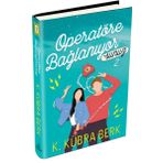 Operatöre Bağlanıyorsunuz 2 - Ciltli - Kübra Berk