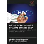 Opieka nad kobietami z HIV/AIDS podczas ciąży
