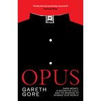 Opus: dark money, a secretive cult, and its mission to remake our world