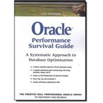 Oracle Performance Survival Guide: A Systematic Approach to Database Optimization 1st edition by Harrison, Guy (2009) Paperback