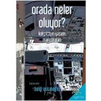 Orada Neler Oluyor?: Kokpitten Yaşam Manzaraları