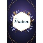 Oraina: Taccuino personalizzato con il nome Oraina | Regalo di compleanno per moglie, mamma, sorella, figlia ... | Foglie blu | 110 pagine a righe, Piccolo formato 6x9 pollici (15,24 x 22,86 cm)