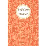 Orange & Yellow Line Cover: Self-Care Planner for daily reflection, planning, and restoring your inner peace, to help you stay on top of your physical and mental well-being, 120 pages, Size 6” x 9”.