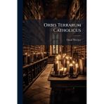 Orbis Terrarum Catholicus
