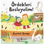 Ördekleri Besleyelim! - Rachel Bence