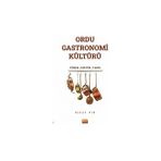 Ordu Gastronomi Kültürü Nobel Bilimsel Eserler