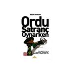 Ordu Satranc Oynarken Kemalizme Karşı - Bedri Baykam