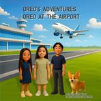 Oreo's Adventures: Oreo at the Airport