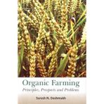 ORGANIC FARMING: PRINCIPLES, PROSPECTS AND PROBLEMS