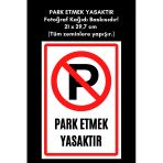 Organik Yolda Park Etmek Yasaktır Fotoğraf Kağıdı Baskısıdır! 21 X 29,7 Cm (Tüm Zeminlere Yapışır.)