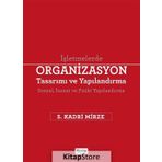 Organizasyon Tasarımı ve Yapılandırma - S. Kadri Mirze