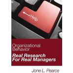 Organizational Behavior Real Research for Real Managers by Jone L. Pearce (2009-05-03)