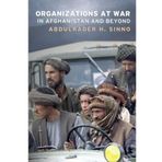 [(Organizations at War in Afghanistan and Beyond )] [Author: Abdulkader H. Sinno] [Feb-2008]