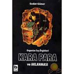 ORGANIZE SUÇ ÖRGÜTLERİ KARA PARA VE AKLANMASI - SEDAT GÜNER