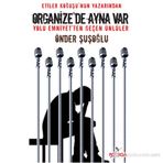 ORGANIZEDE AYNA VAR - ÖNDER ŞUŞOĞLU