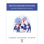 Örgüt İçi Etkileşimi Çözümlemek - Okan Şeneldir Leyla Şenol Burcu Üzüm