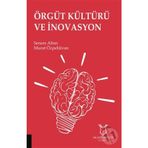Örgüt Kültürü ve İnovasyon - Murat Özpehlivan