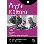 Örgüt Sırlarının Çözümünde Örgüt Kültürü - İsmail Bakan H. Çetin Bedestenci Tuba Büyükbeşe