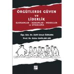 Örgütlerde Güven ve Liderlik - Zülfi Umut Özkara,Güler Sağlam Arı