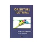 Örgütsel İletişim - Zeyyat Sabuncuoğlu Murat Gümüş
