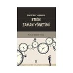Örgütsel Yaşamda Etkin Zaman Yönetimi - M. Abdullah Yılmaz