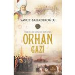 Orhan Gazi - Yavuz Bahadıroğlu