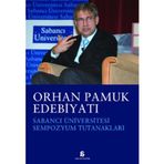 ORHAN PAMUK EDEBİYATI SABANCI ÜNİVERSİTESİ SEMPOZYUM TUTANAKLARI - KOLEKTIF